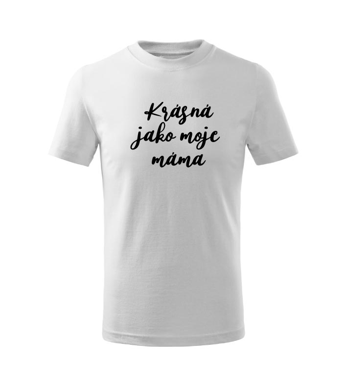 Dětské tričko- Krásná jako máma - Obrázek 2