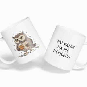 Hrnek- Po ránu na mě nemluv!